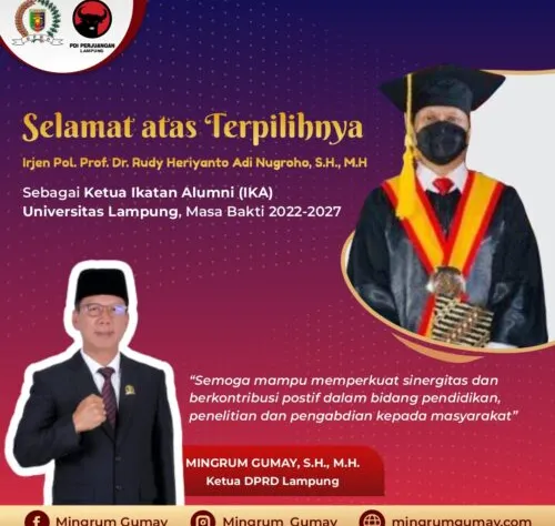 Ketua DPRP Lampung Apresiasi Terpilihnya Irjen Pol. Prof. Dr. Rudy Heriyanto Adi Nugroho, S.H., M.H Sebagai Ketua IKA-Unila