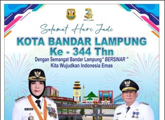 SELAMAT HARI JADI KOTA BANDAR LAMPUNG KE-344 TAHUN Dengan Semangat Bandar Lampung Bersinar, Kita Wujudkan Indonesia Emas
